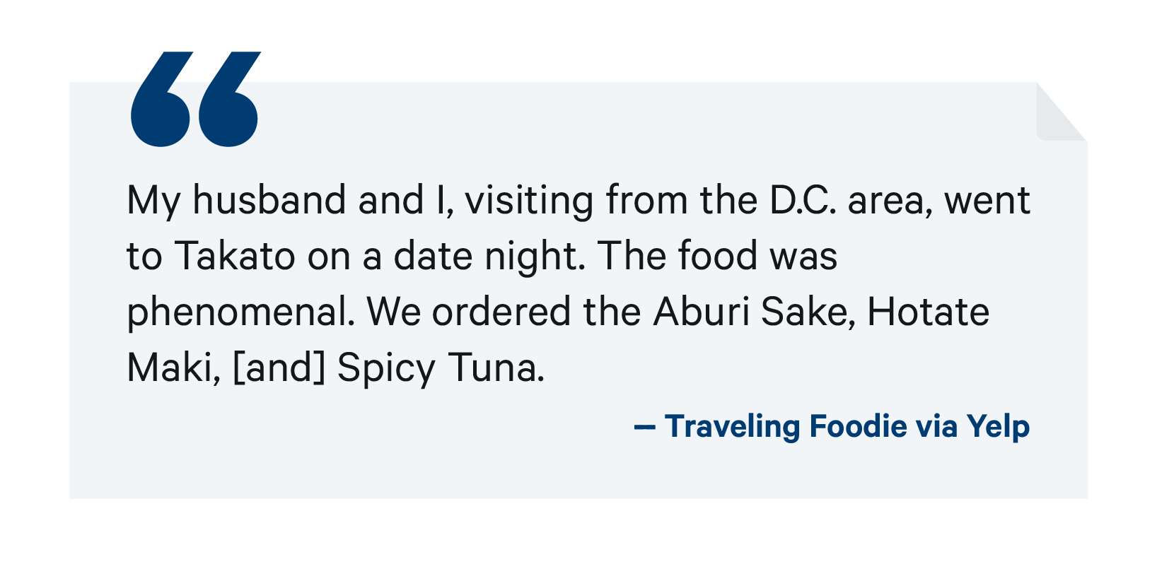 Quote from a traveling foodie via yelp