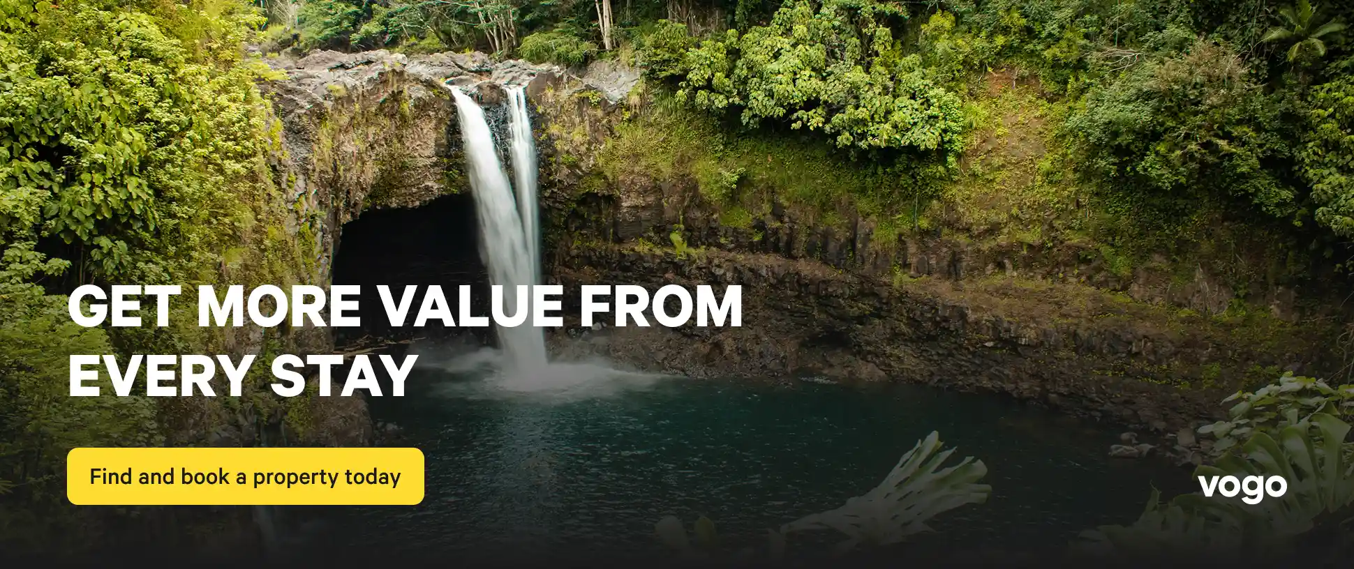 Get more value from every stay. Find and book a property today.